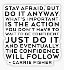 CARRIE FISHER QUOTE Sticker