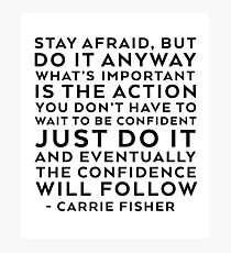 CARRIE FISHER QUOTE Photographic Print