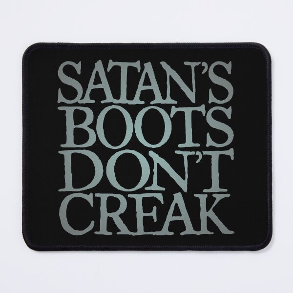 Item preview, Satan's boots don't creak v.6 designed and sold by x1brett.
