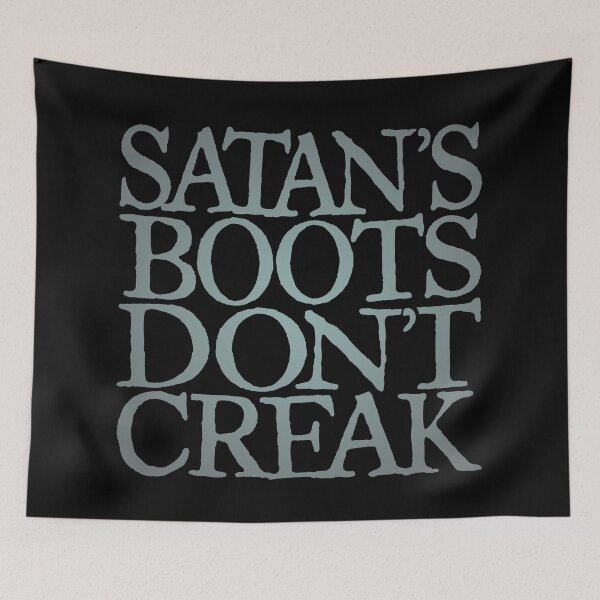 Item preview, Satan's boots don't creak v.6 designed and sold by x1brett.