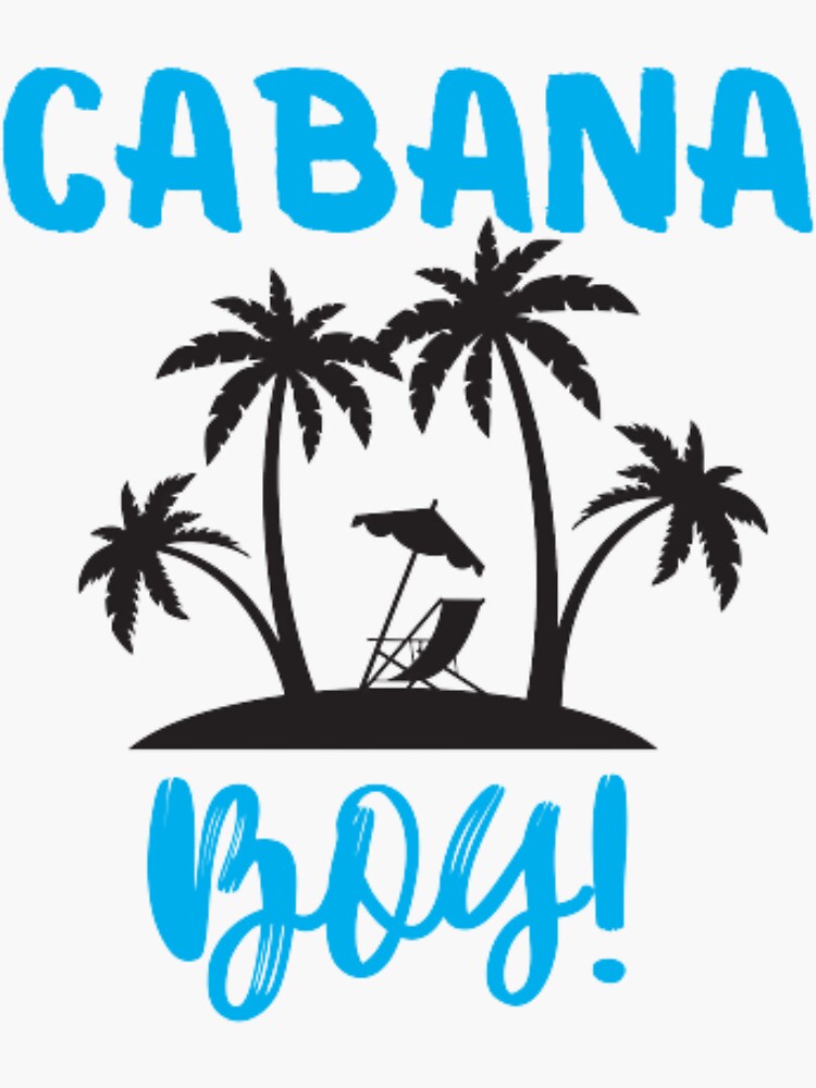 "CABANA boy" Sticker for Sale by Adogy Redbubble