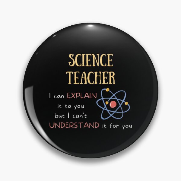 Artikelvorschau, Lehrer für Naturwissenschaften Ich kann es Ihnen erklären Das beste Lehrer-Atom-Design entworfen und verkauft von BestTeacher.