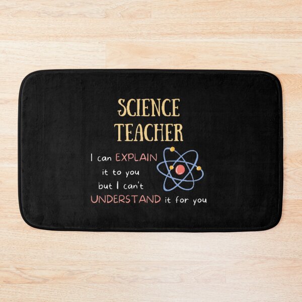 Artikelvorschau, Lehrer für Naturwissenschaften Ich kann es Ihnen erklären Das beste Lehrer-Atom-Design entworfen und verkauft von BestTeacher.