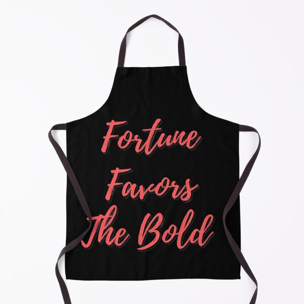 Item preview, Fortune favors the bold designed and sold by Achkour25.