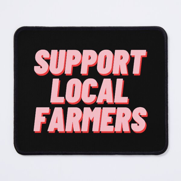 Item preview, Support Local Farmers Sticker designed and sold by MarcelleWyman.