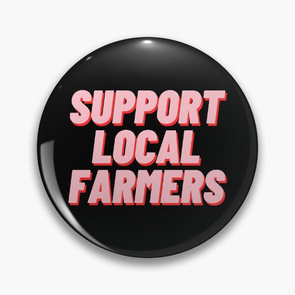 Item preview, Support Local Farmers Sticker designed and sold by MarcelleWyman.