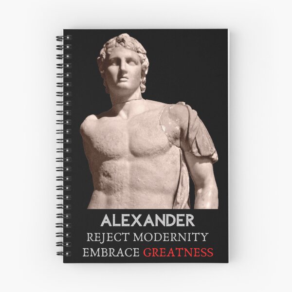 Item preview, Alexander - Reject Modernity - Embrace Greatness designed and sold by AgeOfHeroes.