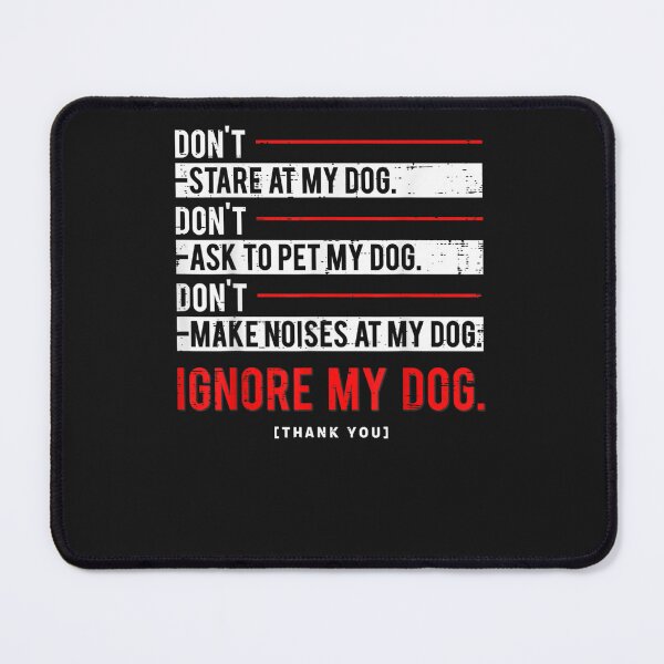 Item preview, Funny Ignore my Dog Trainer Service Dog  designed and sold by hewsondimarkuml.