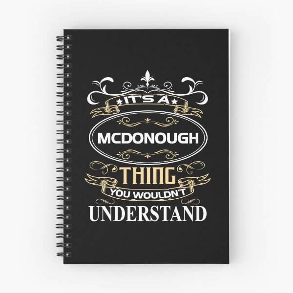 Item preview, Mcdonough Name Shirt It's A Mcdonough Thing You Wouldn't Understand designed and sold by SharronBeauty15.