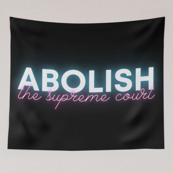 Item preview, Abolish the Supreme Court - Neon Blue & Pink - Pretty and Passionate designed and sold by SayWhatYouFeel.