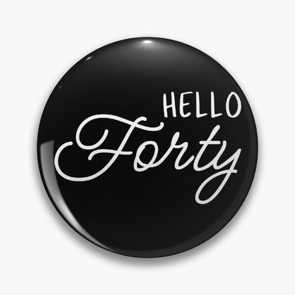 Item preview, Hello Forty I - 40th Birthday Gift designed and sold by Lemon Pepper.
