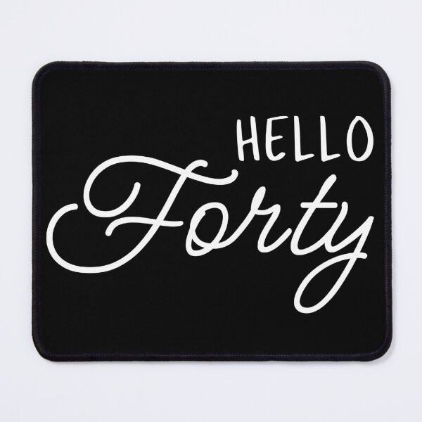 Item preview, Hello Forty I - 40th Birthday Gift designed and sold by Lemon Pepper.