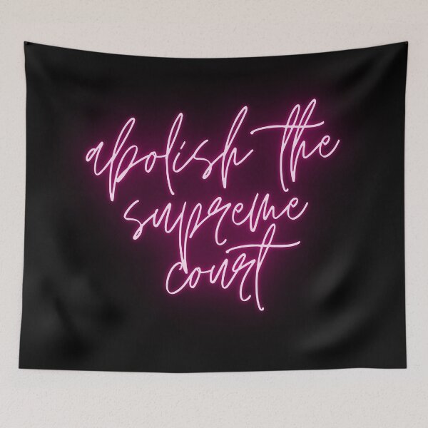 Item preview, Abolish the Supreme Court Neon Pink - Cursive Brightly Lit Design designed and sold by SayWhatYouFeel.