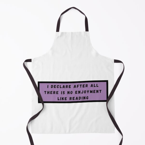 Item preview, I Declare After All There Is No Enjoyment Like Reading designed and sold by HappyTeesCie Shop.