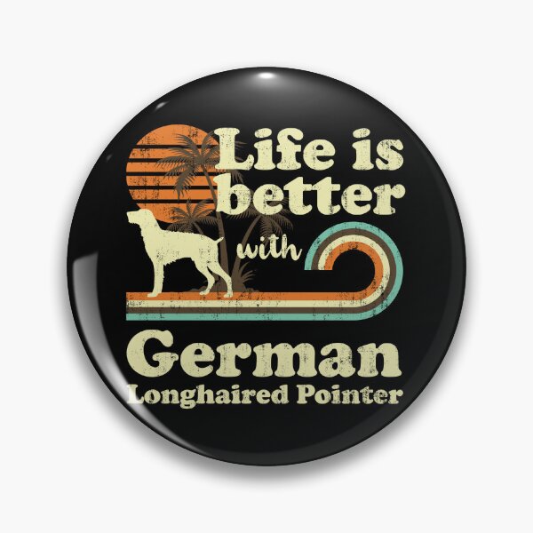 Item preview,  Life is Better with German Longhaired Pointer Vintage designed and sold by rafaeltto.