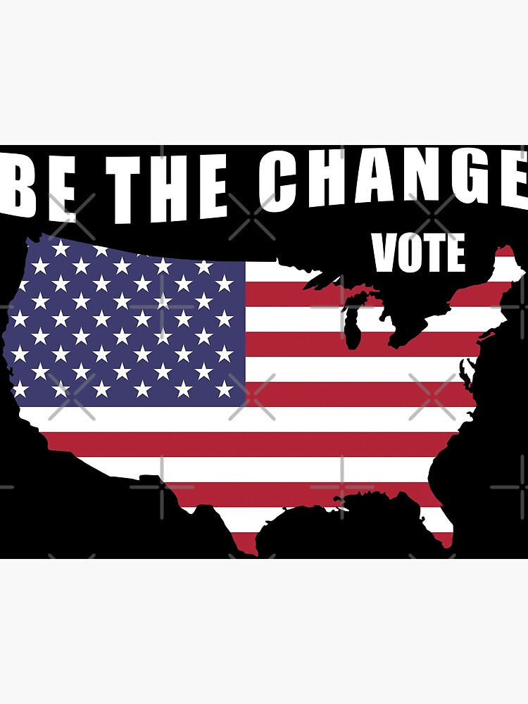 Vote 2024 Be Active Citizen Be The Change Poster For Sale By Kiwi007   Flat,750x,075,f Pad,750x1000,f8f8f8.u1 