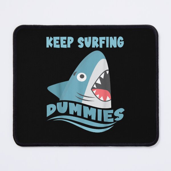 Item preview, Keep surfing dummies designed and sold by bilal233.