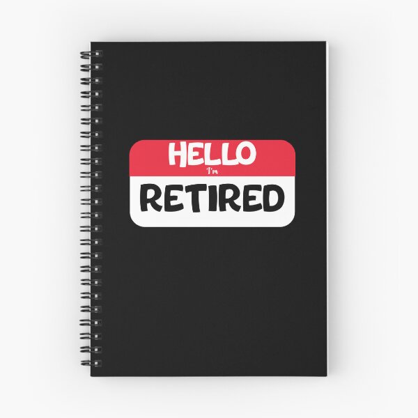 Item preview, Hello I'm Retired, funny retirement design funny retired designed and sold by yssnyd.