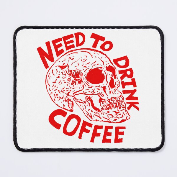 Item preview, Need To Drink Coffee designed and sold by tommyace.