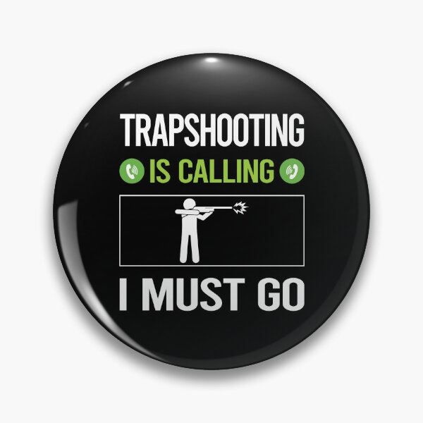 Item preview, It Is Calling Trapshooting Trap Shooting Clay Target Shooting designed and sold by saraokcstreva.