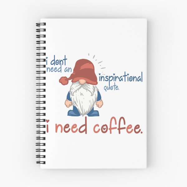 Artikelvorschau, Ich brauche kein inspirierendes Zitat. Ich brauche Kaffee. | Kaffeeliebhaberzwerg entworfen und verkauft von Yellow Coffee.