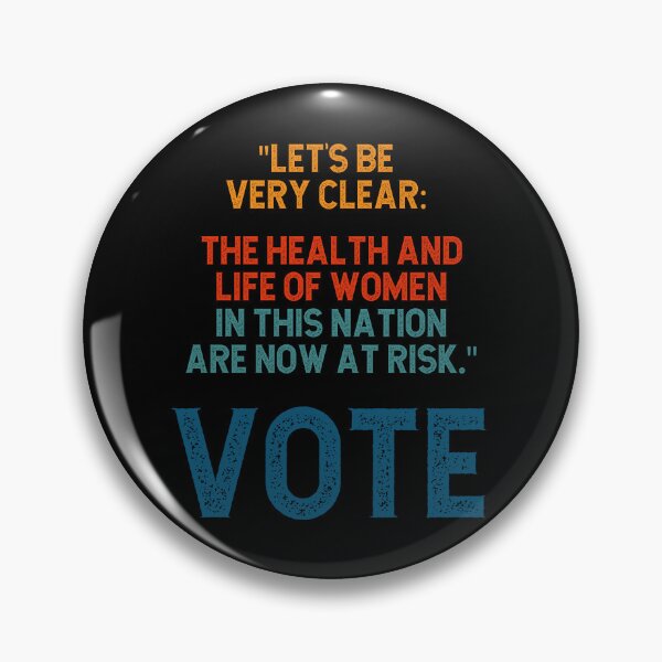 Item preview, Retro Colors Let Me Be Clear, The Health and Life of Women in this Nation are Now at Risk VOTE Political Supreme Court Statement designed and sold by PeachesMommy.