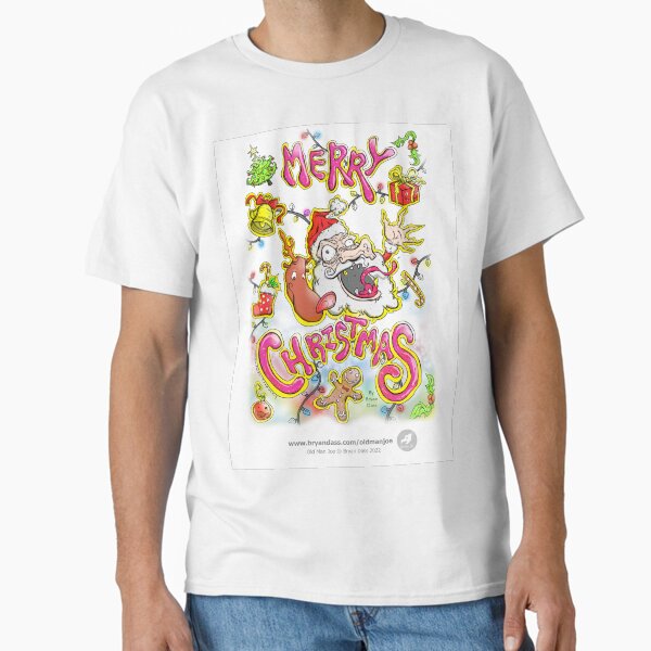 Merry Christmas Creation - with Old Man Joe Classic T-Shirt