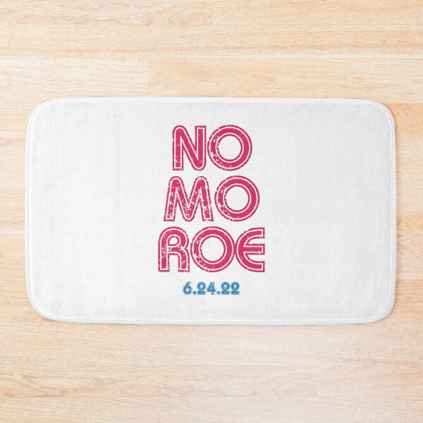 Item preview, No Mo Roe (Roe Overturned) designed and sold by mjdgop97.