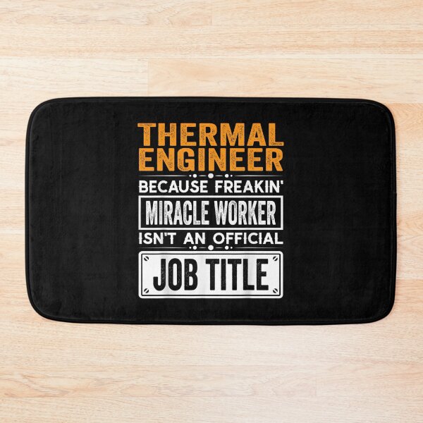 Item preview, Thermal engineer Because Freaking Miracle Worker Isn’t an Official Job Title, Thermal engineer Christmas Fathers Day shirt designed and sold by xlnv.