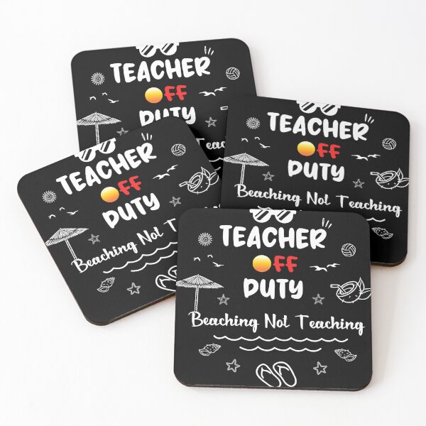 Item preview, Teacher off Duty Beaching Not Teaching, Summer Teacher Break  designed and sold by frozendealer996.