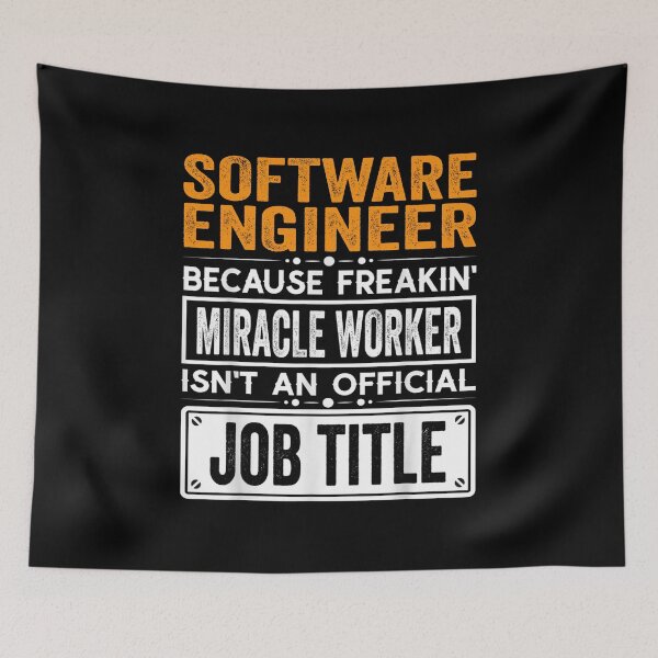 Item preview, Software engineer Because Freaking Miracle Worker Isn’t an Official Job Title, Software engineer Christmas Fathers Day shirt designed and sold by xlnv.