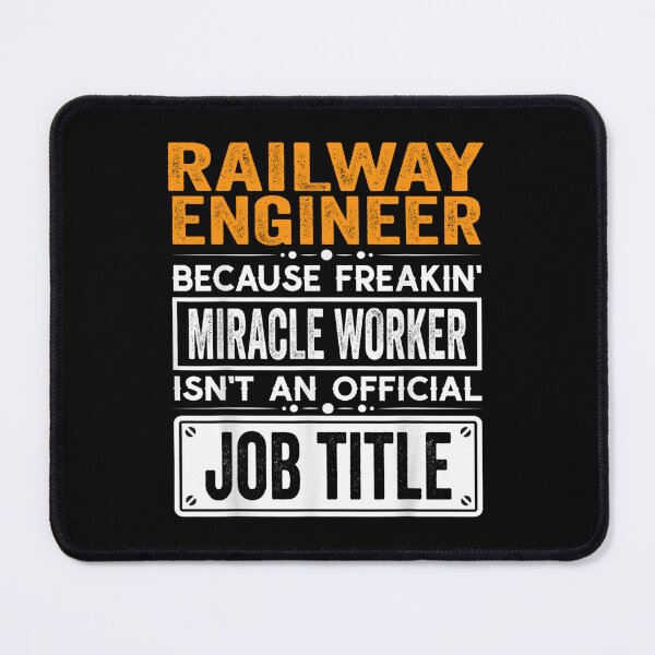 Item preview, Railway engineer Because Freaking Miracle Worker Isn’t an Official Job Title, Railway engineer Christmas Fathers Day shirt designed and sold by xlnv.