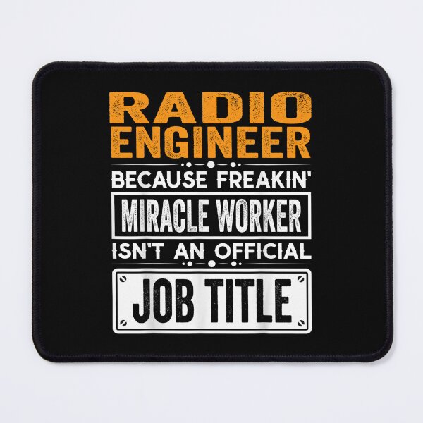 Item preview, radio engineer Because Freaking Miracle Worker Isn’t an Official Job Title, radio engineer Christmas Fathers Day shirt designed and sold by xlnv.