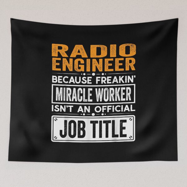 Item preview, radio engineer Because Freaking Miracle Worker Isn’t an Official Job Title, radio engineer Christmas Fathers Day shirt designed and sold by xlnv.