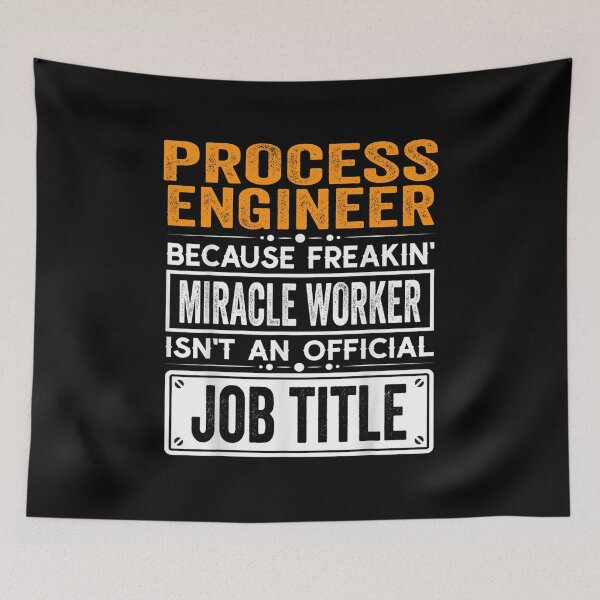 Item preview, Process engineer Because Freaking Miracle Worker Isn’t an Official Job Title, Process engineer Christmas Fathers Day shirt designed and sold by xlnv.