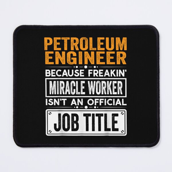 Item preview, Petroleum engineer Because Freaking Miracle Worker Isn’t an Official Job Title, Petroleum engineer Christmas Fathers Day shirt designed and sold by xlnv.
