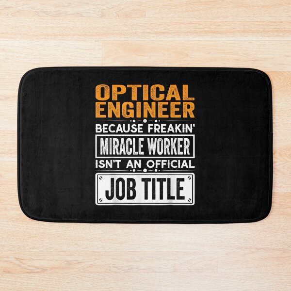 Item preview, Optical  engineer Because Freaking Miracle Worker Isn’t an Official Job Title, Optical  engineer Christmas Fathers Day shirt designed and sold by xlnv.