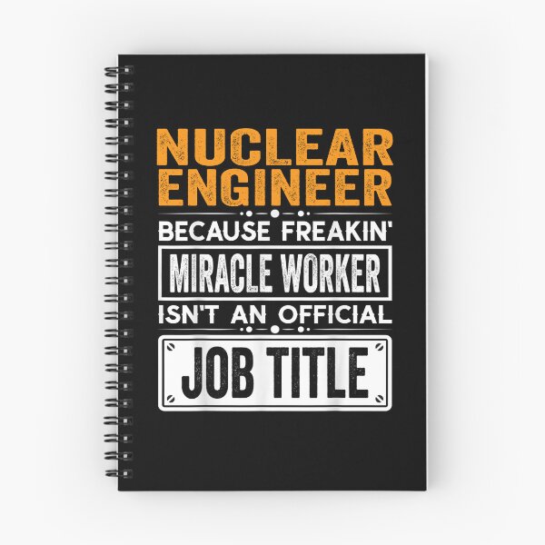 Item preview, Nuclear engineer Because Freaking Miracle Worker Isn’t an Official Job Title, Nuclear engineer Christmas Fathers Day shirt designed and sold by xlnv.