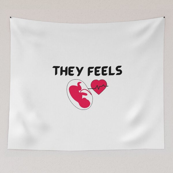 Item preview, They Feels They Pain (Stop Abortion)  designed and sold by weirdandstrange.