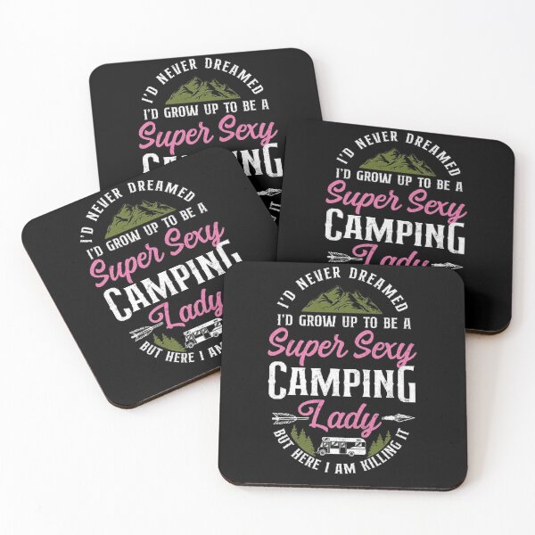 Item preview,  i never dreamed i'd grow up to be a super sexy camping lady, designed and sold by truewear1.