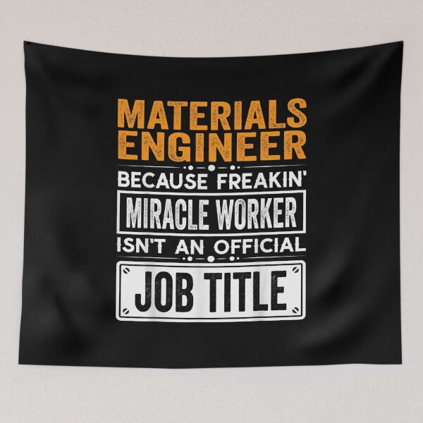 Item preview, Materials engineer Because Freaking Miracle Worker Isn’t an Official Job Title, Materials engineer Christmas Fathers Day shirt designed and sold by xlnv.