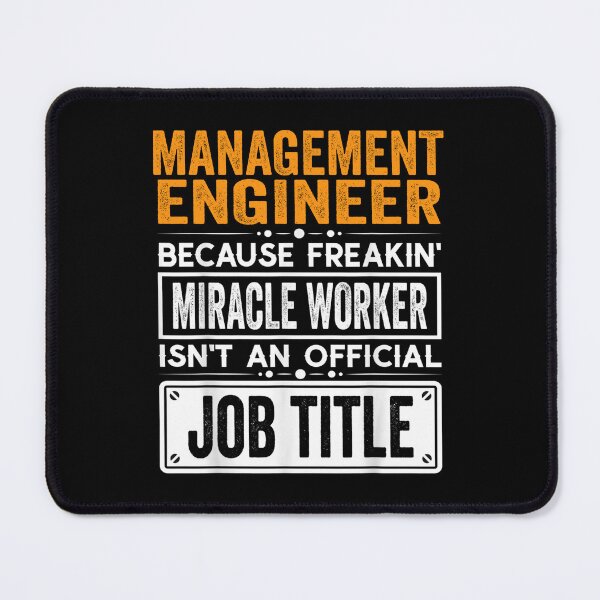 Item preview, management engineer Because Freaking Miracle Worker Isn’t an Official Job Title, management engineer Christmas Fathers Day shirt designed and sold by xlnv.