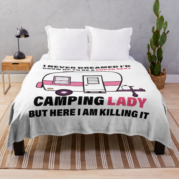 Item preview,  i never dreamed i'd grow up to be a super sexy camping lady, designed and sold by truewear1.