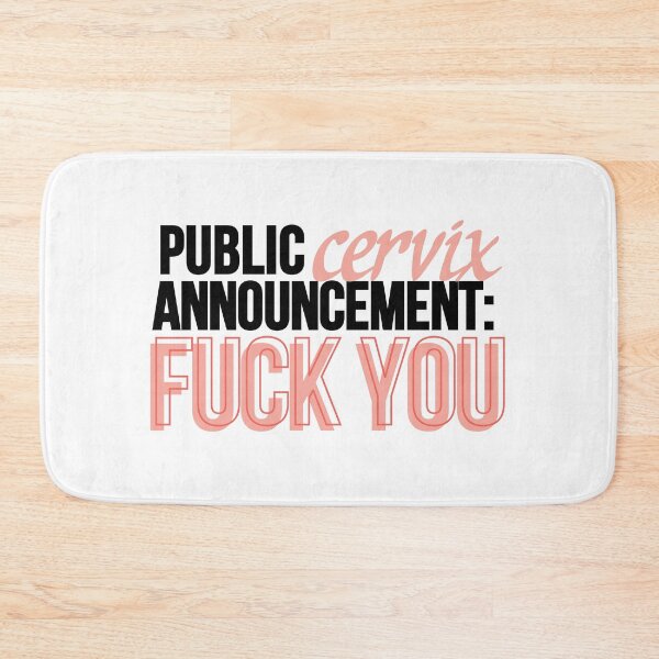 Item preview, Public Cervix Announcement designed and sold by carly-kent.