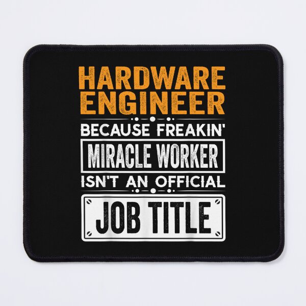 Item preview, Hardware engineer Because Freaking Miracle Worker Isn’t an Official Job Title, Hardware engineer Christmas Fathers Day shirt designed and sold by xlnv.