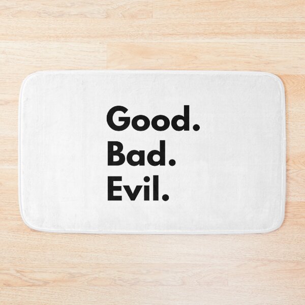 Item preview, Good. Bad. Evil. designed and sold by Dj Gavric998.