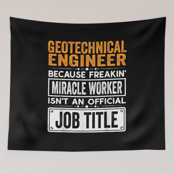 Item preview, Geotechnical engineer Because Freaking Miracle Worker Isn’t an Official Job Title, Geotechnical engineer Christmas Fathers Day shirt designed and sold by xlnv.