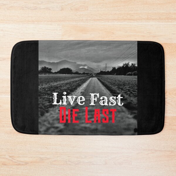 Item preview, Live Fast Die Last! designed and sold by CornerStone57.