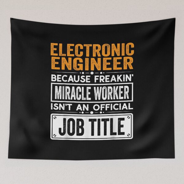 Item preview, Electronic engineer Because Freaking Miracle Worker Isn’t an Official Job Title, Electronic engineer Christmas Fathers Day shirt designed and sold by xlnv.