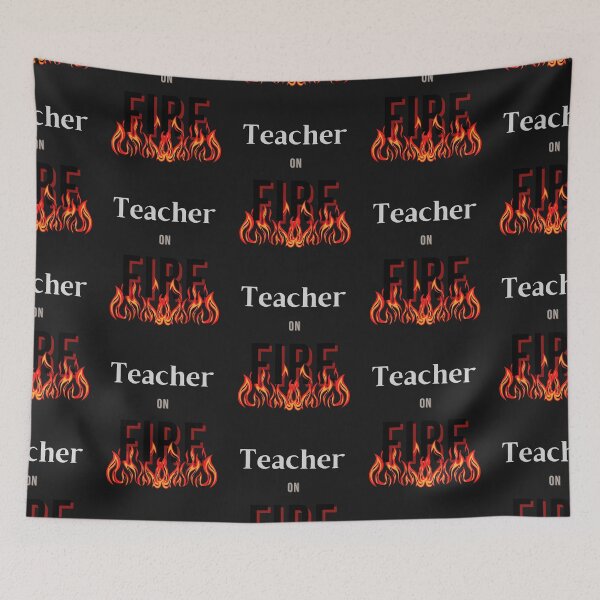 Item preview, Teacher on Fire (white letters) designed and sold by Snapshots-Plus.